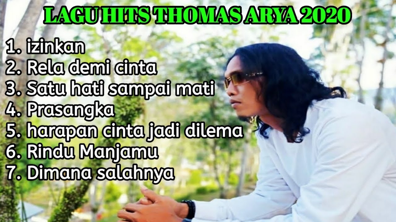 Lagu Terbaru Thomas Arya : lagu thomas arya 2020 terbaru - YouTube