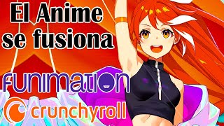 🔶El Anime se FUSIONA - Funimation se vuelve Crunchyroll