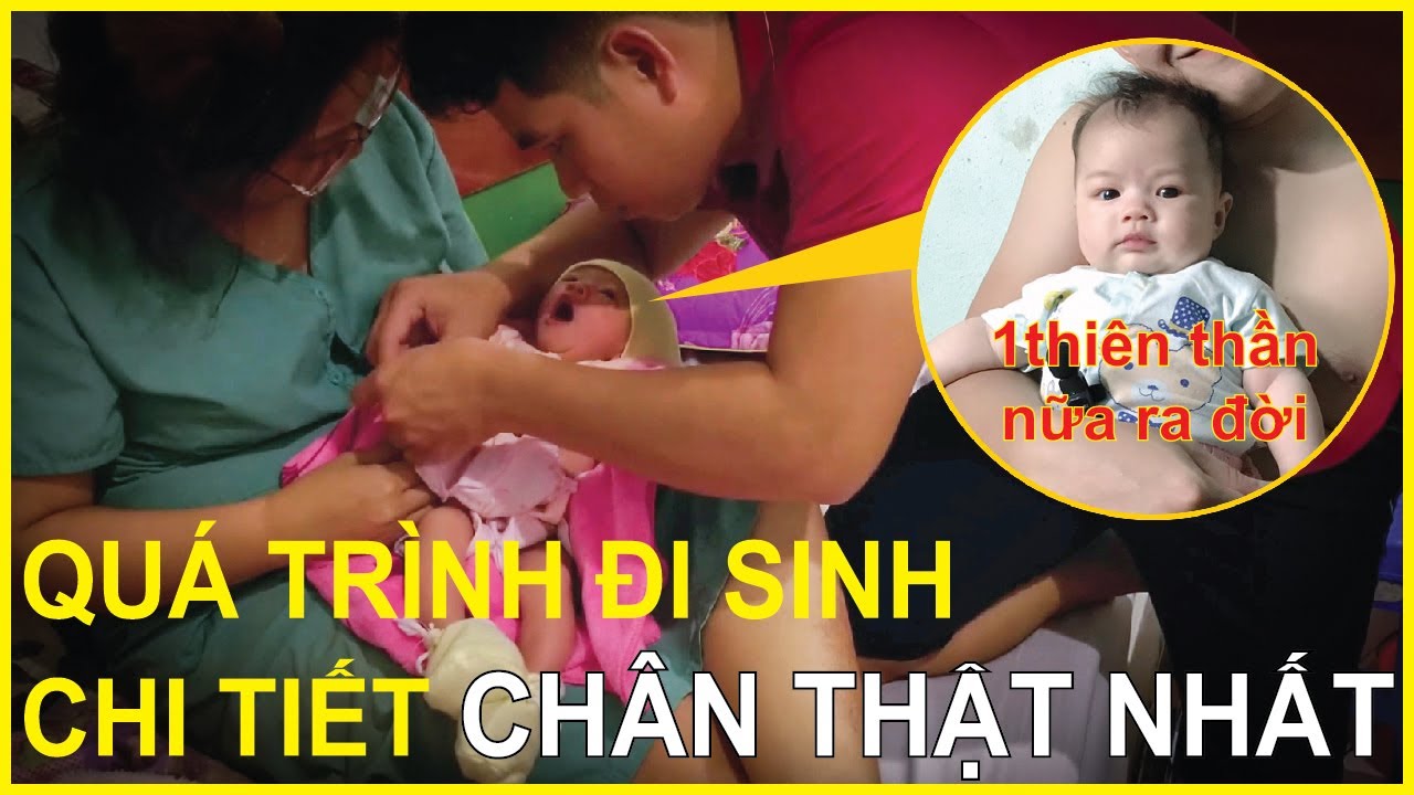 Quá Trình Sinh Em Bé Như Thế Nào? | Đi Sinh Em Bé Chi Tiết Chân Thật Nhất | #Vlogdatbiet