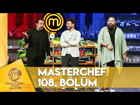 MasterChef Türkiye All Star 108. Bölüm @MasterChefTurkiye