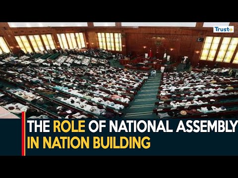 Democracy Day: The Role of National Assembly in Nation building