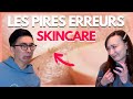 Top 10 des pires erreurs skincare  ne surtout pas faire 