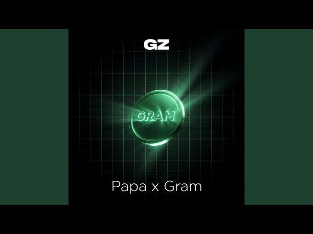 Papa x Gram - YouTube