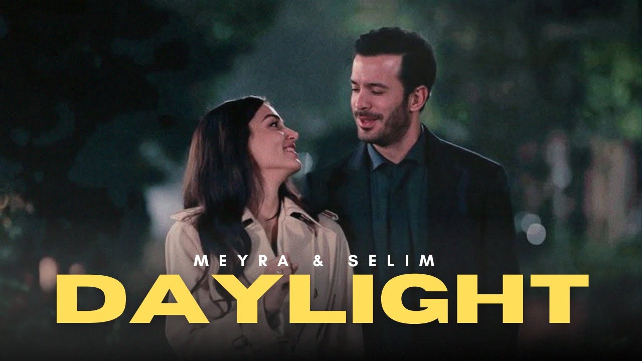 Meyra & Selim - Daylight