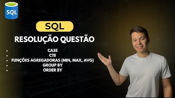 Resolvendo Case de SQL utilizando CTE + CASE + Funções Agregadoras + Group by e Order by