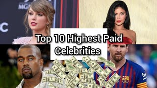 Top 10 Highest Paid Celebrities in The World 2020