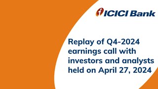 Replay of Q4 2024 earnings call with investors and analysts held on April 27, 2024