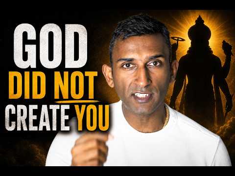 According to Hinduism You were not created