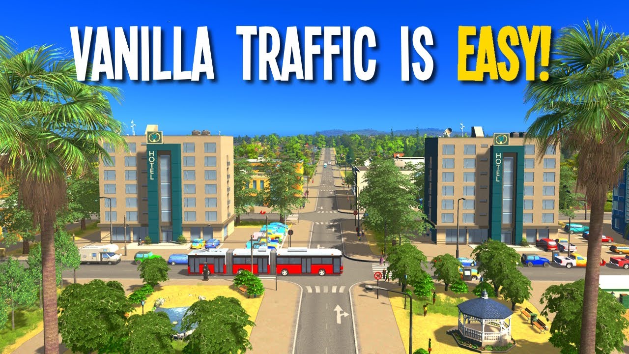 Who Said Vanilla Traffic was a Problem in Cities Skylines?!