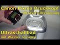 Canon Pixma Druckkopf reinigen mit Ultraschall | Ultrasonic - [English + Nederlandse subtitles]