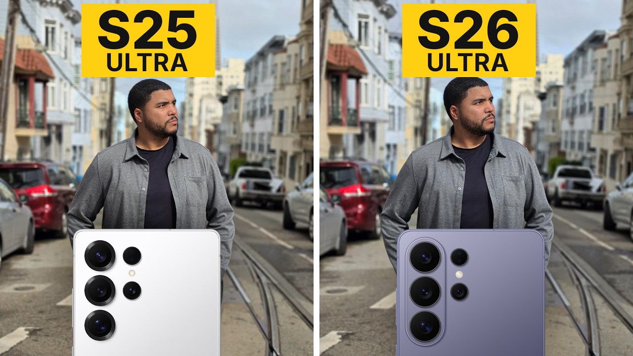 Сравнение камер Galaxy S26 Ultra и S25 Ultra: обновление или просто шумиха?
