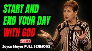 Joyce Meyer Messages 2026 🔴 Start And End Your Day With God 🍀🙏 Inspirational & Motivational Video