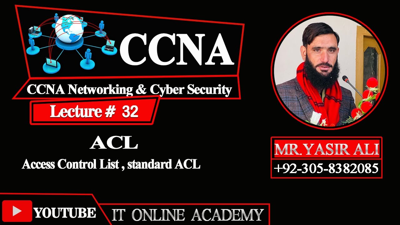 CCNA Part 32) ACL Access Control List Standard ACL || Pashto By Yasir ...