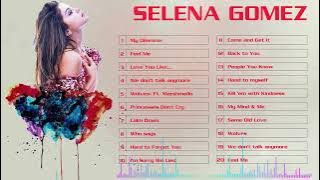 Selena Gomez Top 10 Songs collection || Ocean Lyrics || Songs Playlist || Selena Gomez || Top 10