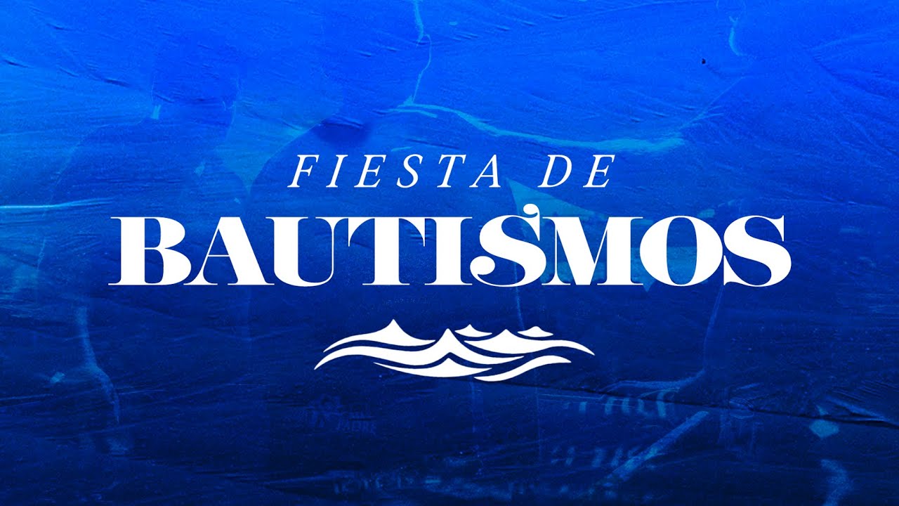 Fiesta de Bautismos | Iglesia del Centro | 🔴 #EnVivo