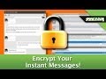 Encrypt Your Instant Messages and Keep Chat Private!