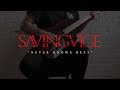 Saving vice  never knows best guitar playthrough