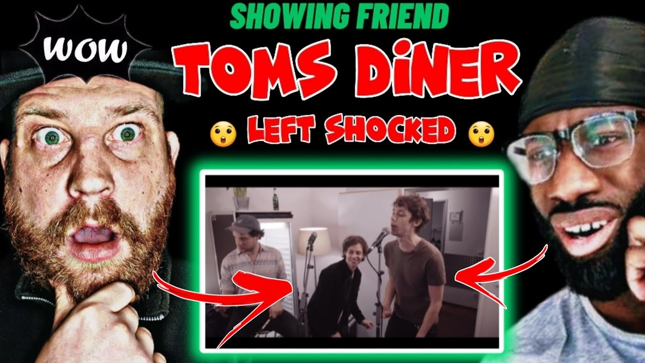 Tom's Diner Cover AnnenMayKantereit x Giant Rooks Reaction Video With Friend YouTube