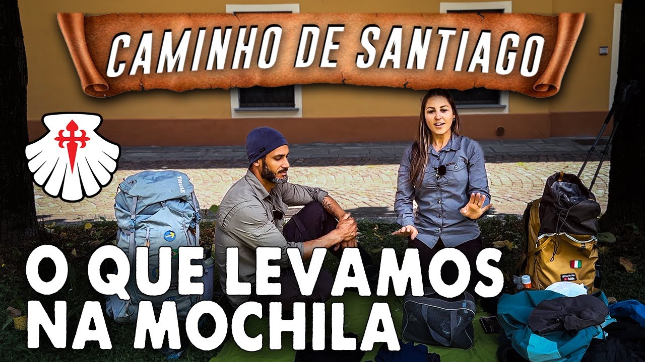 O QUE LEVAR NA MOCHILA PARA O CAMINHO DE SANTIAGO DE COMPOSTELA.