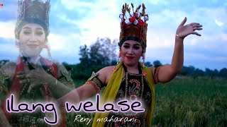 Ilang welase (Reni Maharani) Gandrungan