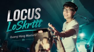 LOCUS - LoSkrttt [HipHop Event] - Quang Hùng MasterD 12/07/2024