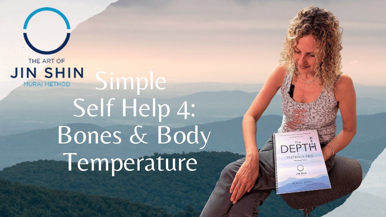 Wellness Wednesday 🌱 Simple Self Help 4: Bones & Body Temperature - YouTube