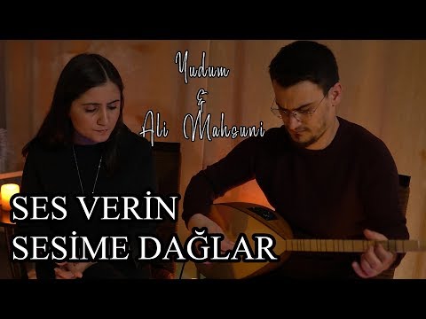 Yudum & Ali Mahsuni - Ses Verin Sesime Dağlar