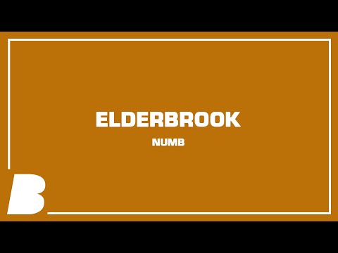 Elderbrook - Numb
