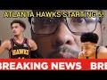 HAWKS starting 5 LINEUP! TRAE YOUNG, DEJOUNTE MURRAY | NBA UPDATES [2022]