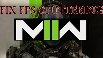 How to fix stuttering / FPS drops in Modern Warfare 2 ~ WARZONE 2