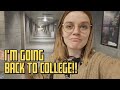 enrolling in college ... *again* (vlog)