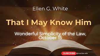 That l May Know Him | Wonderful Simplicity of the Law, October 15