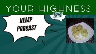 #podcast  Hemp News Breakdown with Shanda & Chillout 🌿 | Your Highness Podcast