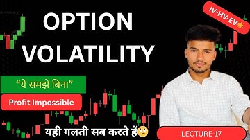 Volatility Explained 🔥 | Historical, Implied & Expected Volatility in Option Trading [ Simplified ]