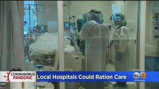 SoCal Hospitals May Have To Ration Care If COVID-19 Surge Worsens