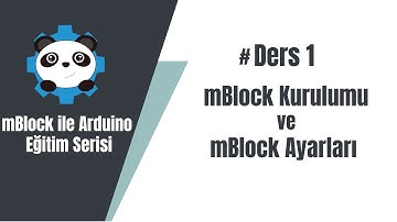 1# mBlock ile Arduino - Mblock Kurulumu