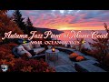 🍁 Autumn Jazz Piano at Maine Coast 🌅 Elegant Sunset &amp; Gentle Ocean Waves (ASMR) 🌊
