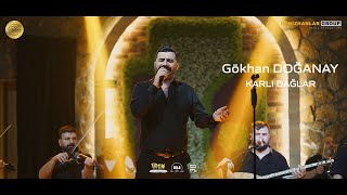 Gökhan DOĞANAY  - Karlı Dağlar