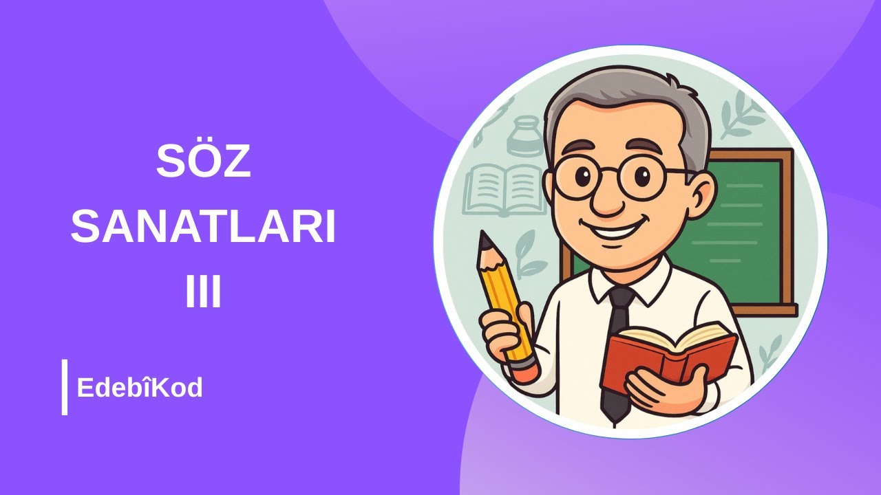 Söz Sanatları 3 I AYT Edebiyat 2026
