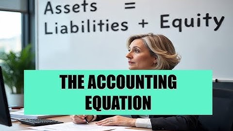 Accounting equation | O Level Accounting