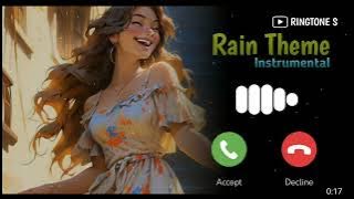 Rain Theme 2.0 Ringtone | Download Link 🖇️👇