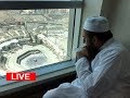 LIVE Video : Makkah, Saudia Arabia | مکہ مکرمہ  Molana Tariq Jameel (latest)