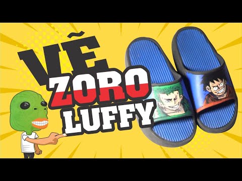 Video Vẽ Zoro Luffy / trên dép :D :D :D - youtube