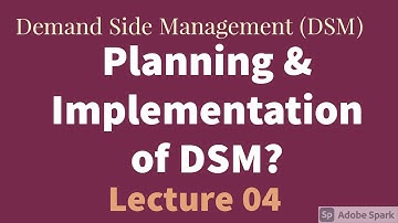 Planning and Implementation of Demand Side Management DSM | Flow Chart of Planning DSM| Steps in DSM