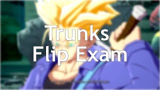 My Trunks Flip Exam [DBFZ 1.31]