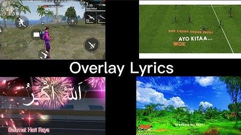 ALL OVERLAY LYRICS VIDEO COMMUNICATIONS PART 2