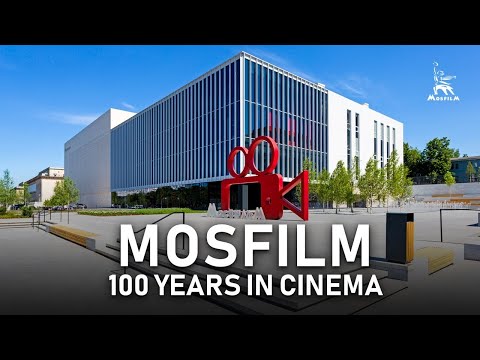 Mosfilm | 100 Years In Cinema