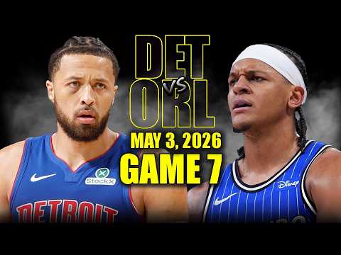 Detroit Pistons vs Orlando Magic Full Game 7 Highlights - May 3, 2026 | NBA Playoffs