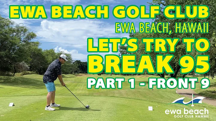 Let's Try to Break 95 Golf Vlog @ Ewa Beach Golf Club in Hawaii Golf Vlog - PART 1/FRONT 9