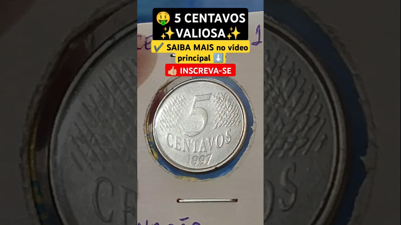 MOEDA DE 5 CENTAVOS DE 1997 | VALORES ATUAIS e um erro valioso! (Brazilian Coin 5 Cents - Values)🤑💲